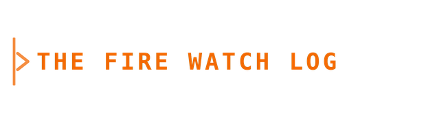 The Fire Watch Log